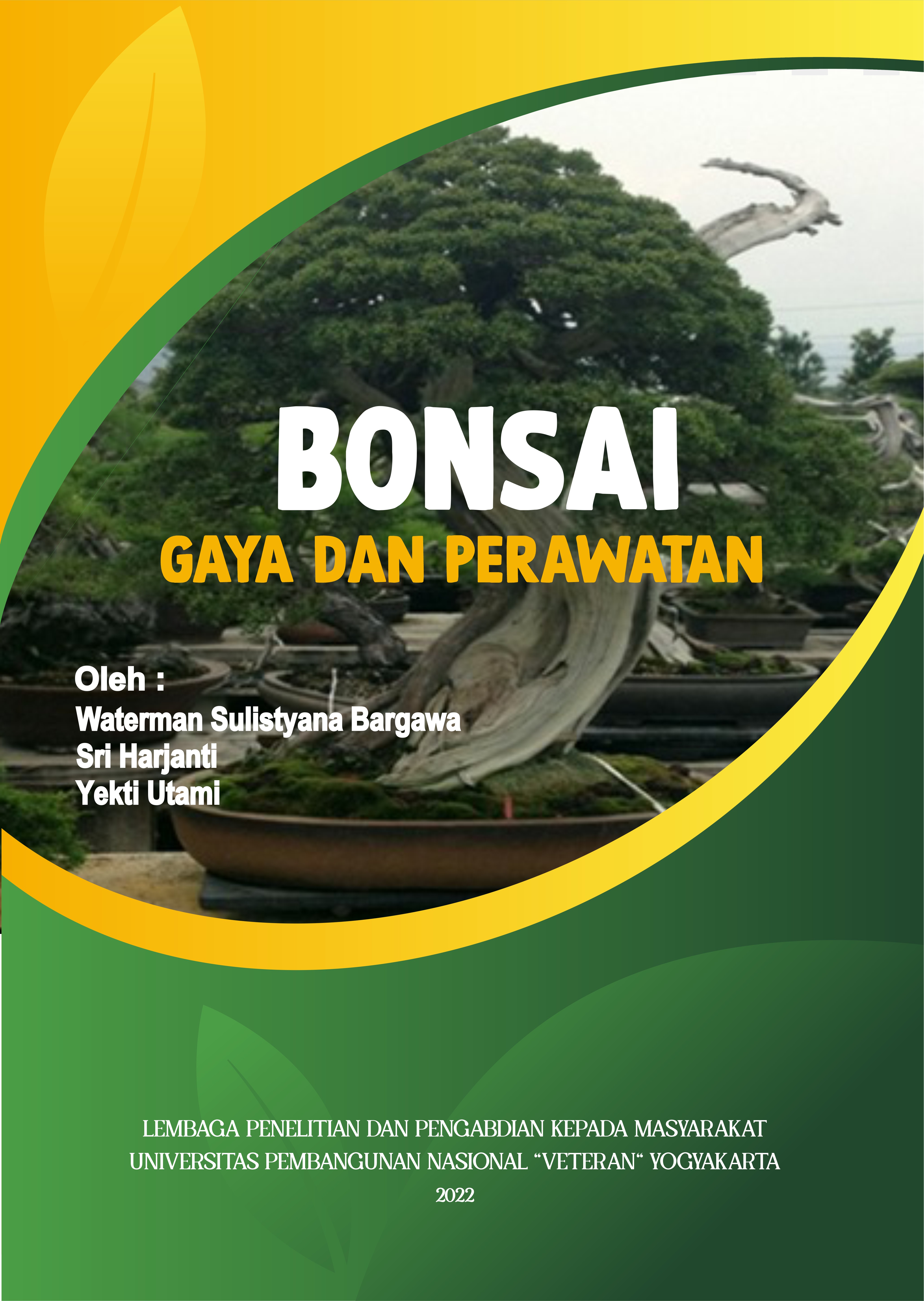 Gaya dan Perawatan Bonsai